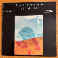 Bob Downes Open Music - Episodes At 4 PM / 1. UK-Press. 1974