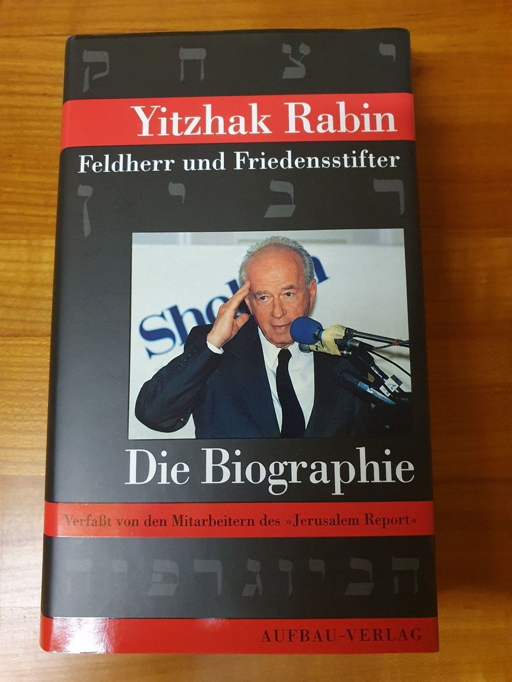 Livres: Yitzhak Rabin- Feldherr Friedenstifter – D'occasion à Oberdorf BL par BaldenEagle
