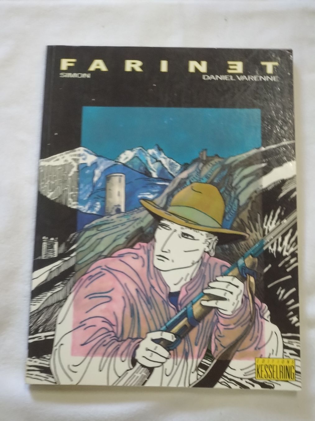 Fumetti: Farinet - Daniel Varenne, Kesserling 1989 EO TBE - – Usato da Farvagny-le-Grand venduto da LaCaverne