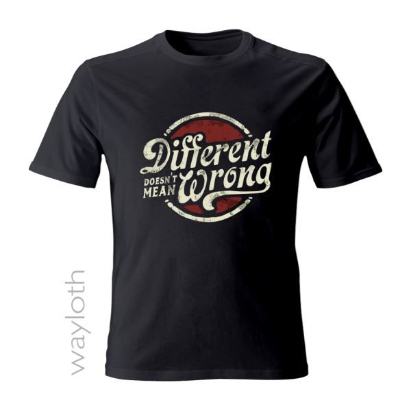 Altro in  Abbigliamento & Accessori: T-Shirt *Different doesn't mean wrong* – Nuovo e nell'imballaggio originale da Embrach venduto da frosch2511