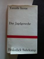 Das Jagdgewehr - Yasushi Inoue - Suhrkamp 1965