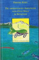 Frieder Kern: Otto Wels im Bodensee - Kinderbuch
