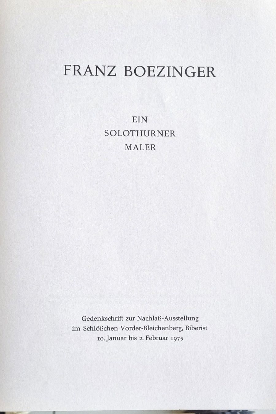 Gemälde: Franz  Bözinger - Solothurn - Oelbild – Gebraucht aus Rothrist von RROENK 4