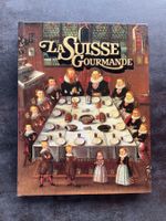 Livre La Suisse Gourmande Cuisine et Terroir mondo