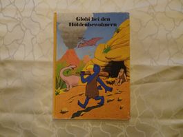 Globi bei den Höhlenbewohnern - 1. Auflage 1982 - G336