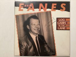Jim Eanes LP - Log Cabin In The Lane (mit Autogramm)