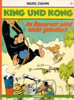 King und Kong, Band 1: Im Reservat wird nicht geballert