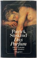 Das Parfum – Patrick Süskind – Roman – gut gelesen
