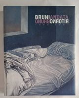 Bruno Bruni andata ritorno Ritratti 1960-2007.