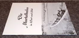 DIE DIE MURTALBAHN IN WORT UND BILD  Club 760