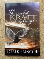 Taschenbuch "Ihr werdet KRAFT empfangen", Derek Prince