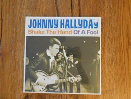 Johnny Hallyday - Shake The Hand Of A Fool