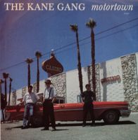 Kane Gang – Motortown (7")