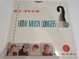 Re-Flex – How Much Longer (Maxi, Synth-pop, Electronic)