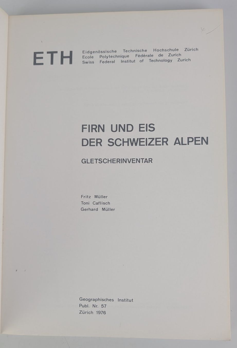 Bücher: Firn und Eis der Schweizer Alpen /Gletscherinventar ETH 1976 – Neu (gemäss Beschreibung) aus Zürich von axolottchen 3