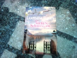 Die sieben Schwestern von Lucinda Riley