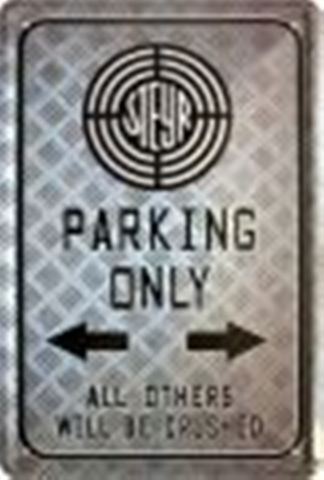 Steyr Insegne: Blechschild-STEYR-PARKING ONLY-GRAU – Nuovo e nell'imballaggio originale da Rupperswil venduto da big-one-sale