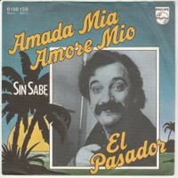 El Pasador - Amada mia, amore mio 7" Vinyl 1977