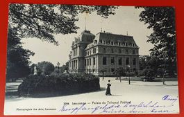 Lausanne 1906 - Palais du Tribunal Fedéral