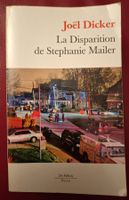 Joël Dicker: La Disparition de Stephanie Mailer, Roman