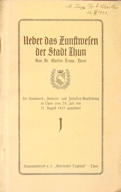 Das Zunftwesen der Stadt Thun (Gewerbe-Ausstellung 1922) (Gebraucht) in ...