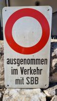 Verkehrsschild "ausgenommen im Verkehr mit SBB" Zustand gut