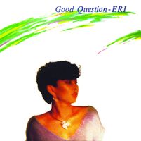 Eri Ohno  Good Question LP - 1981 japanese city pop funk RE