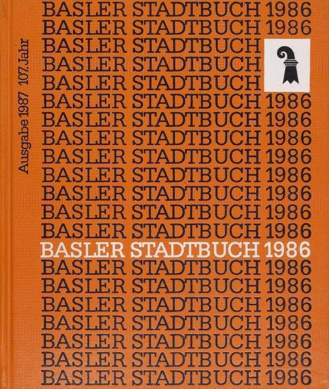 Bücher: 8-mal  Basler Stadtbuch : 1986 & 1990 - 1996 – Neu (gemäss Beschreibung) aus Riehen von BMCLASSICS 6