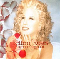 Bette Midler – Bette Of Roses