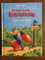 Kinderbuch: Der kleine Drache Kokosnuss kommt in die Schule