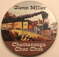 GLEN MILLER AND HIS ORCHESTRA - CHATTANOOGA CHOO CHOO