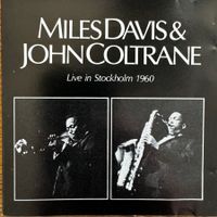 Miles Davis & John Coltrane – Live In Stockholm 1960 (CD)