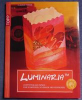 * Luminaria  (Lichttüten aus Papier ) Topp 2010 / C. Heinen