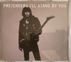 PRETENDERS . I'IL STAND BY YOU