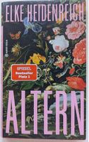 Altern - Elke Heidenreich