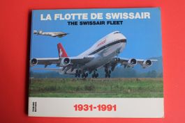 LA FLOTTE DE SWISSAIR - 1931-1991 - FR/EN