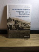Burkhard Fuhs – Dröhnende Motoren Fliegende Kisten Drinks