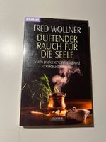 Fred Wollner: Duftender Rauch für die Seele