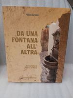 Libro "Da una fontana all'altra" di Plinio Grossi
