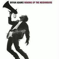 BRYAN ADAMS (CD) Waking up the neighbours  NEUWERTIG!