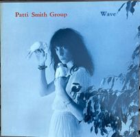 Patti Smith Group Wave LP