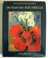 Kunstbuch: Die Kunst des Aquarells