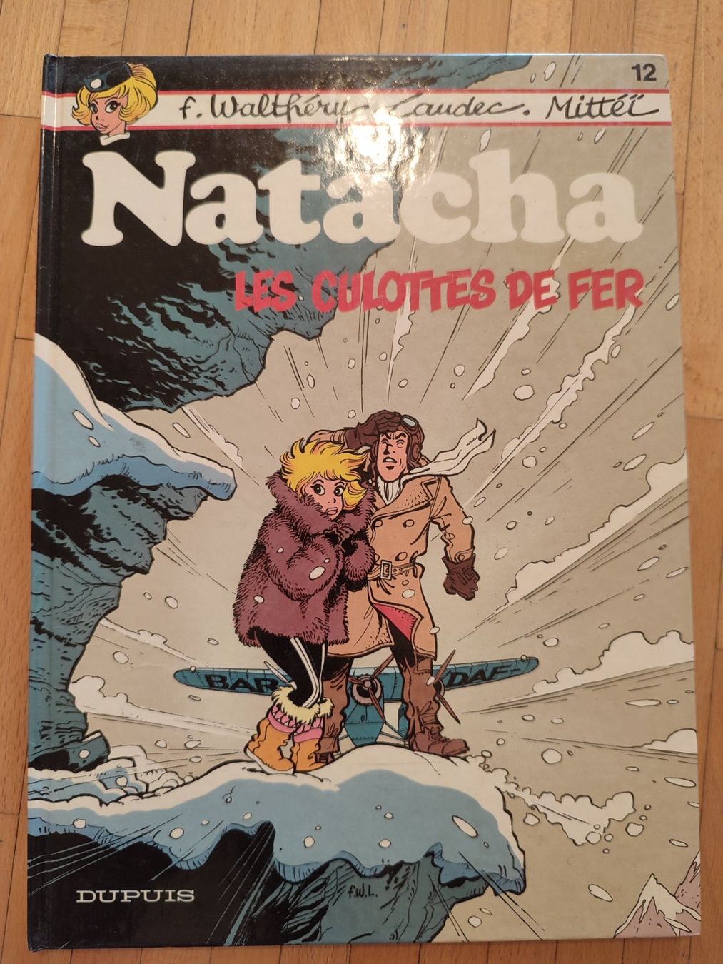 Fumetti: Natacha N°12 - les culottes de fer - EO 1986. – Usato da Bougy-Villars venduto da Vogue