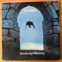 Rare Bird - Somebody's Watching / 1. UK-Press. 1973