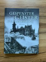 Gespenster, Geister, Phänomene: Buch für Gruselfans!