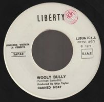 7 " CANNED HEAT / IKE & TINA TURNER WOOLY BULLY / PROUD MARY
