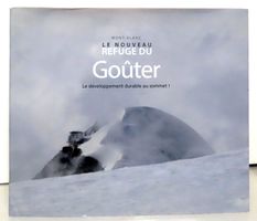 Mont-Blanc - Le nouveau refuge du Goûter