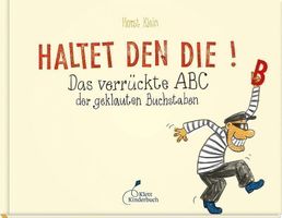 Haltet den Die! - Das verrückte ABC
