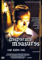 Desperate Measures *cop.killer.tod*1998