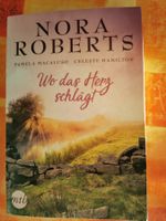 Nora Roberts, Wo das Herz schlägt